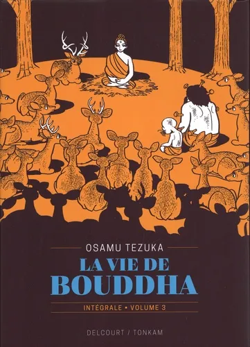 La Vie De Bouddha Edition Prestige T03