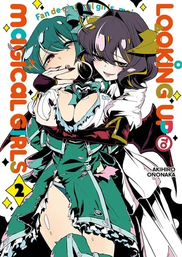 Looking Up To Magical Girls Tome 2 Manga de Akihiro Ononaka edité par Meian Looking Up To Magical Girls T02