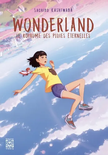Wonderland, Le Royaume Des Pluies Eternelles Wonderland, Le Royaume Des Pluies Eternelles