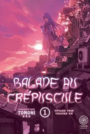 Balade au crépuscule Tome 1 Manga de Tomohi edité par Noeve Grafx Balade Au Crepuscule T01