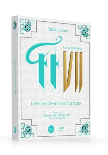 Les Memoires De Ff Vii Confessions Des Createurs