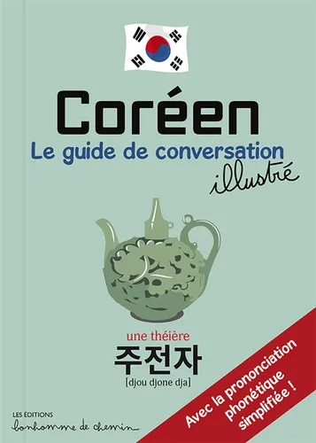 Coreen - Le Guide De Conversation Illustre Coreen - Le Guide De Conversation Illustre