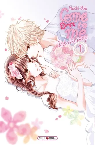 Come To Me Wedding T01 Come To Me Wedding T01