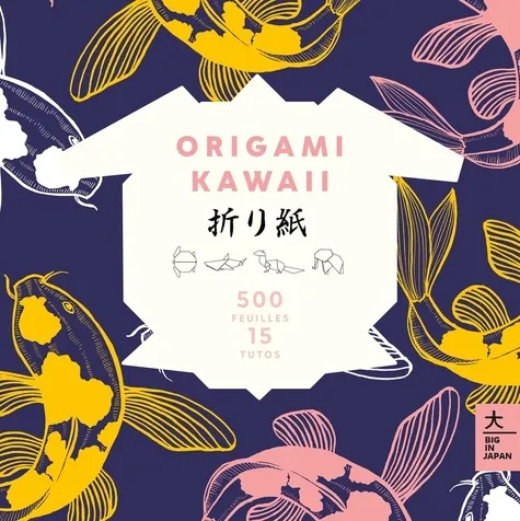 Origami Kawaii 1000 Pages, 15 Modeles Origami Kawaii 1000 Pages, 15 Modeles