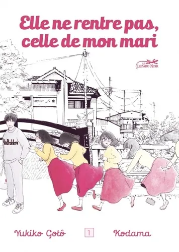 Elle Ne Rentre Pas, Celle De Mon Mari T01