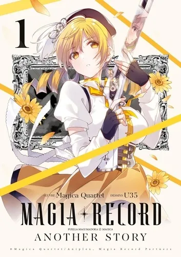 Magia Record: Puella Magi Madoka Magica Another Story T01 Magia Record: Puella Magi Madoka Magica Another Story T01