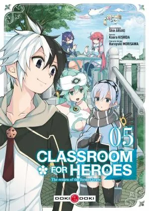 Classroom For Heroes T05