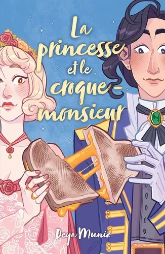La Princesse Et Le Croque-monsieur La Princesse Et Le Croque-monsieur