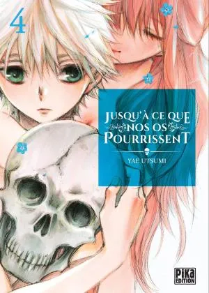 Jusqu'a Ce Que Nos Os Pourrissent T04