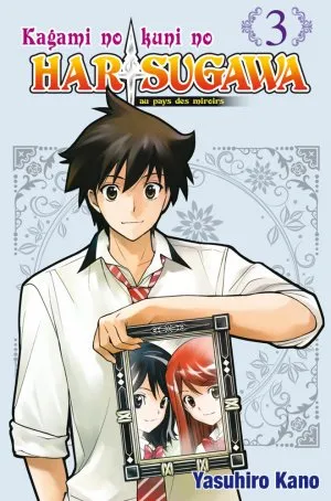 Harisugawa au pays des miroirs T3