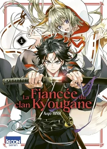 La Fiancee Du Clan Kyougane T01