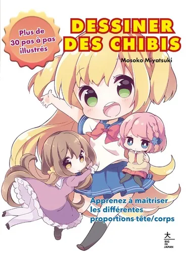 Dessiner Des Chibis - Plus De 30 Pas A Pas Illustres Dessiner Des Chibis - Plus De 30 Pas A Pas Illustres