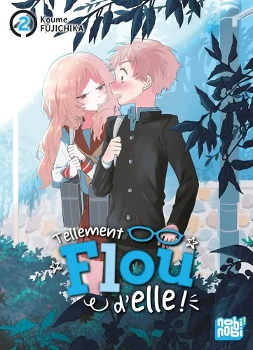 Tellement Flou D'elle ! T02 Tellement Flou D'elle ! T02