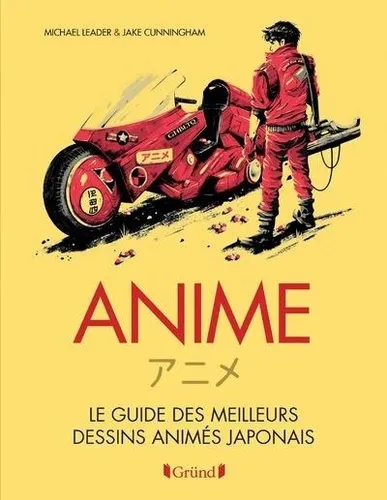 Anime - Le Guide Des Meilleurs Dessins Animes Japonais Anime - Le Guide Des Meilleurs Dessins Animes Japonais