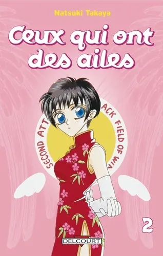 Ceux Qui Ont Des Ailes T02