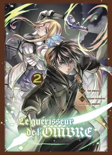 Le Guerisseur De L'ombre T02