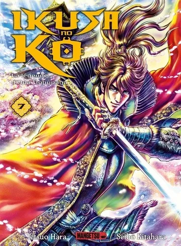 Ikusa No Ko - La Legende D'oda Nobunaga T07