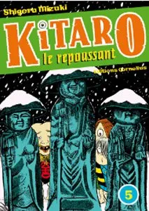 Kitaro Le Repoussant Tome 5 - Vol05