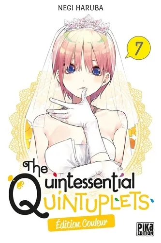 The Quintessential Quintuplets T07 (edition Couleur)
