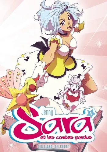 Sara et les Contes Perdus T1