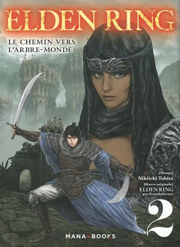 Elden Ring : Le Chemin Vers L'arbre-monde T02 Elden Ring : Le Chemin Vers L'arbre-monde T02
