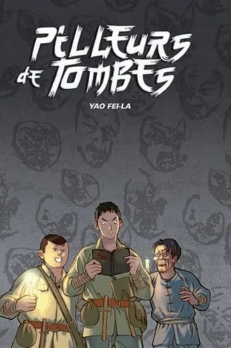 Pilleurs de tombes T1 Pilleurs de tombes T1