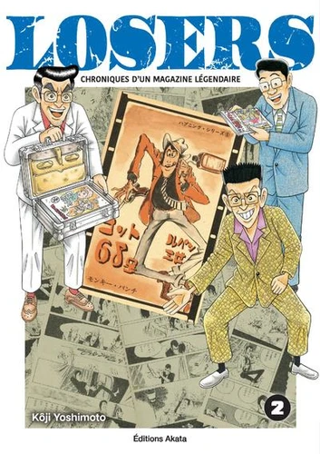 Losers - Chroniques D'un Magazine Legendaire T02