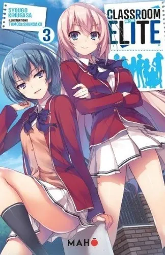 Classroom Of The Elite (light Novel) T03 Classroom Of The Elite (light Novel) T03