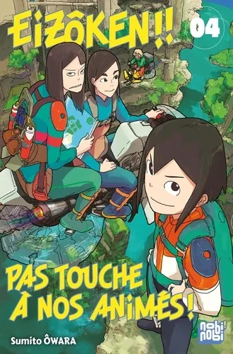 Eizoken !! Pas Touche A Nos Animes ! T04
