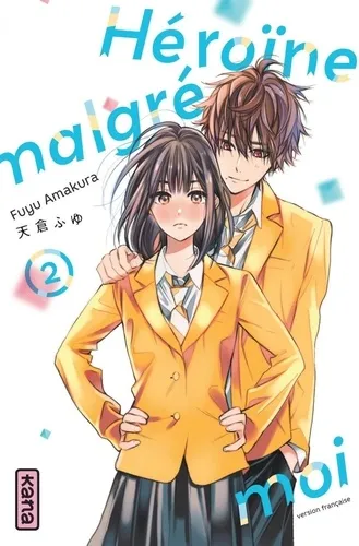 Heroine Malgre Moi T02