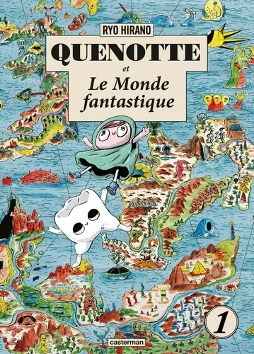 Quenotte Et Le Monde Fantastique T01