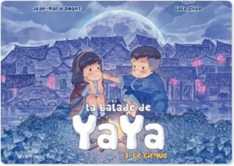 La Balade de Yaya T3
