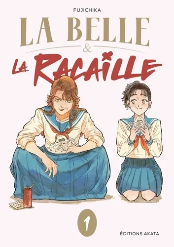 La Belle Et La Racaille T01