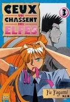 Ceux Qui Chassent Les Elfes T03