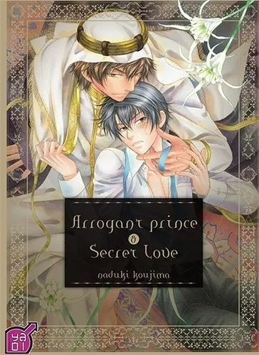 Arrogant Prince & Secret Love