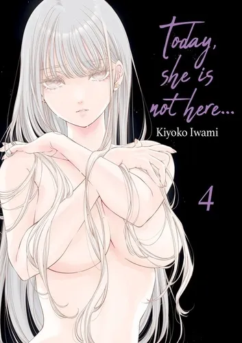 Today She Is No There T04