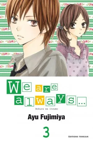 We are Always... T3