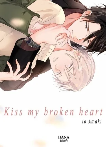 Kiss My Broken Heart
