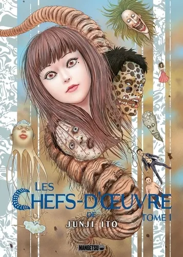 Les Chefs D' Uvre De Junji Ito T01 Les Chefs D' Uvre De Junji Ito T01