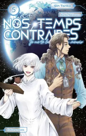Nos Temps Contraires Je Ne Te Laisserai Pas Mourir T05