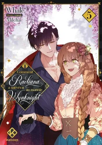 Comment Raeliana A Survecu Au Manoir Wynknight T05 Comment Raeliana A Survecu Au Manoir Wynknight T05
