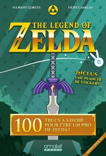 The Legend Of Zelda - 100 Trucs A Savoir Pour Etre Un Pro