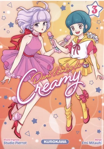 Dans L'ombre De Creamy T03
