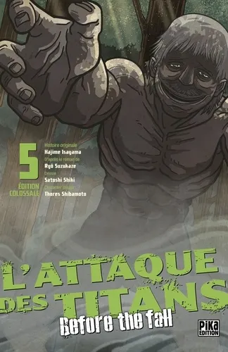 L'attaque Des Titans - Before The Fall - Edition Colossal T05