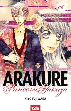 Arakure Princesse Yakuza T6