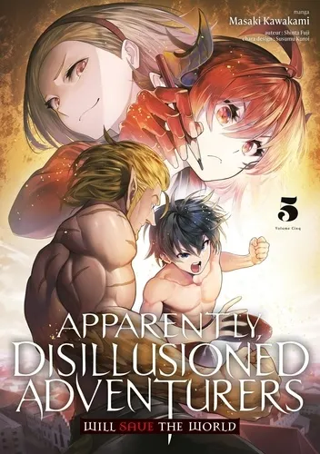 Apparently, Disillusioned Adventurers Will Save The World T05