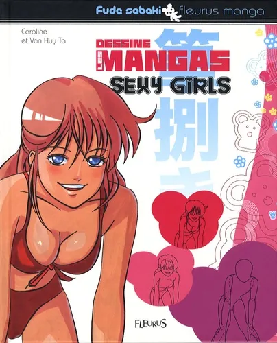 Dessine Les Mangas - Sexy Girls