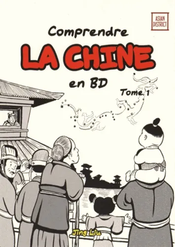 Comprendre la Chine en BD T1