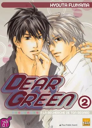 Dear Green : A La Recherche De Ton Regard T02