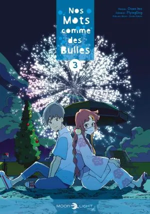 Nos Mots Comme Des Bulles T03